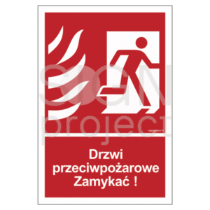 Drzwi przeciwpożarowe, Zamykać ! - prawa strona