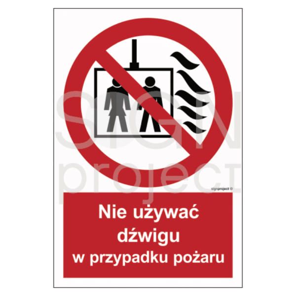 Nie używać dźwigu w przypadku pożaru