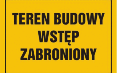Teren Budowy Wstęp Zabroniony