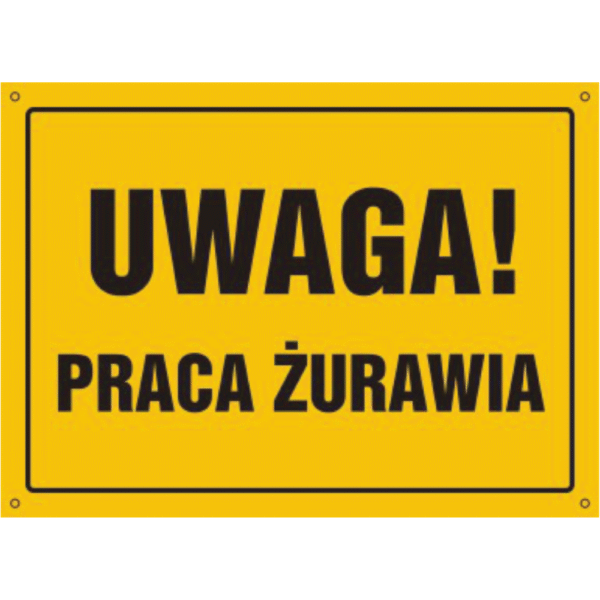 Uwaga Praca Żurawia