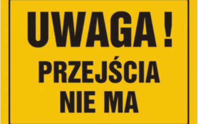 Uwaga Przejścia Nie Ma
