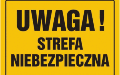Uwaga Strefa Niebezpieczna
